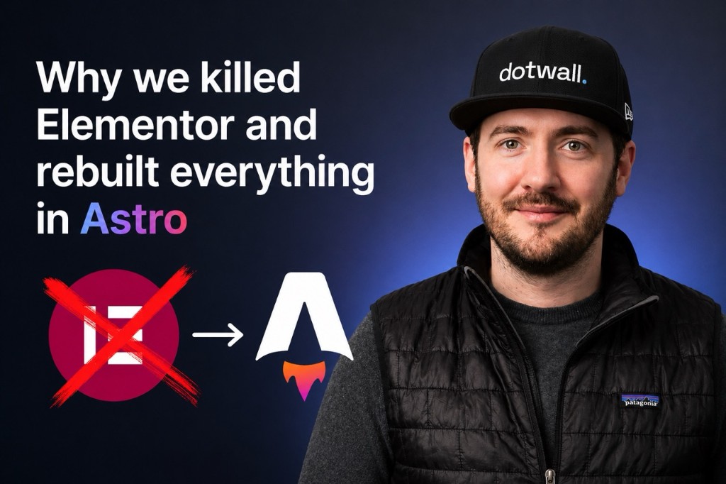 Why we killed Elementor and rebuilt everything in Astro